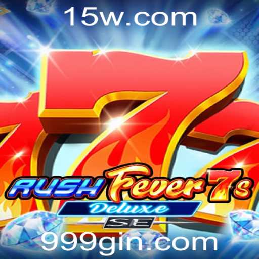 RushFever7sDeluxeSE: Experiencie a Emoção do Jogo com a Palavra-Chave '999g'